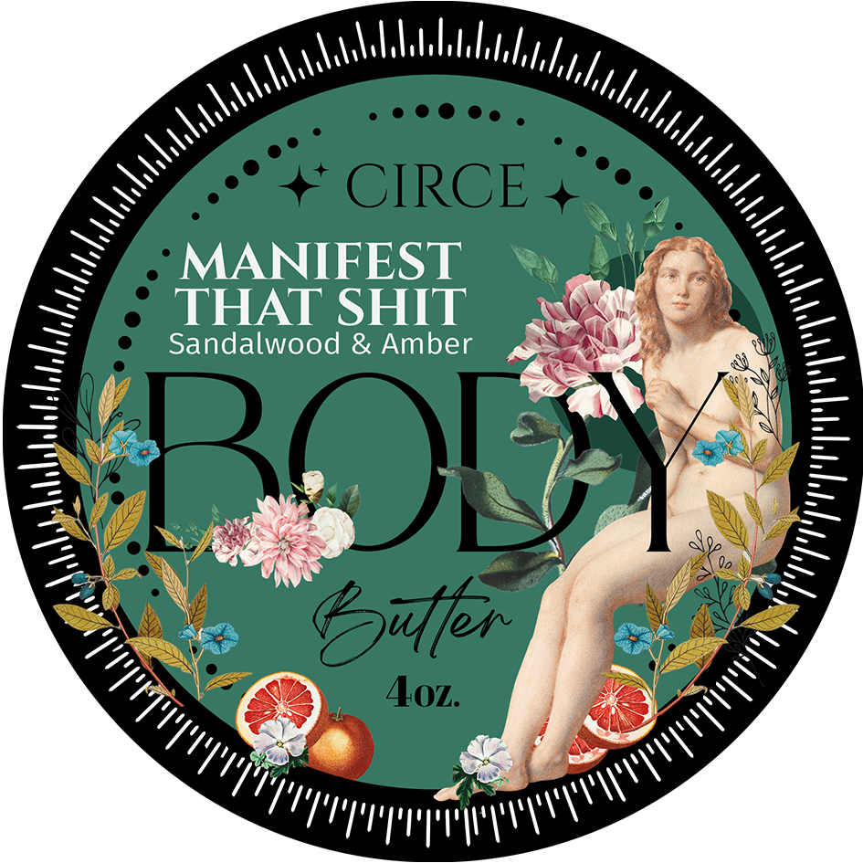 Manifest That Shit Body Butter - Sandalwood and Amber from Circe Boutique