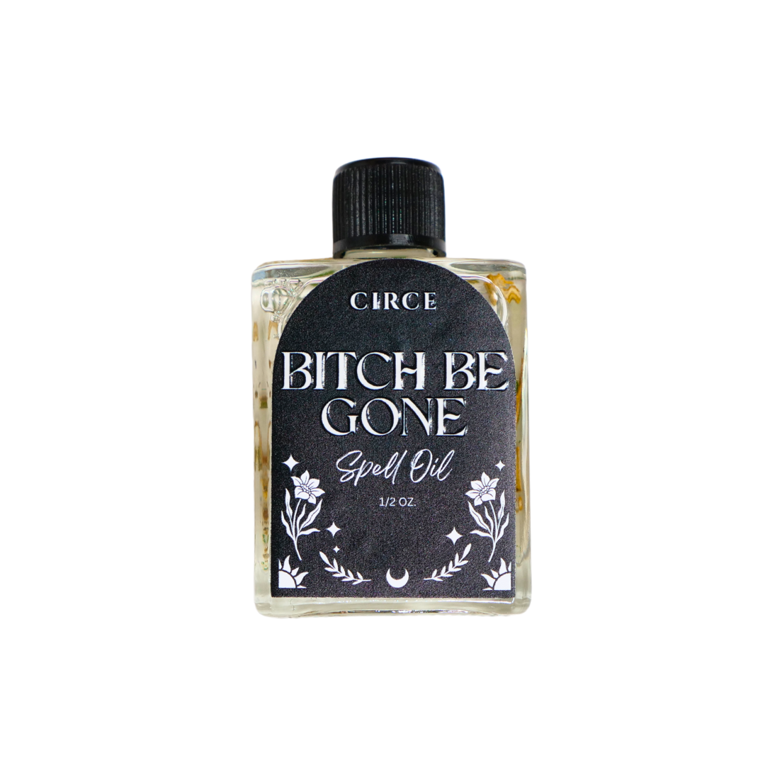 CIRCE Bitch Be Gone Spell Oil 1/2 oz.  from Circe Boutique